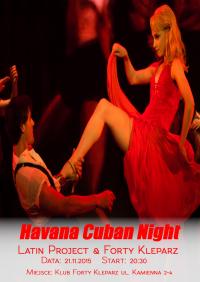 21.11.2015 - Havana Cuban Night - Latin Project & Forty Kleparz - Wydarzenia